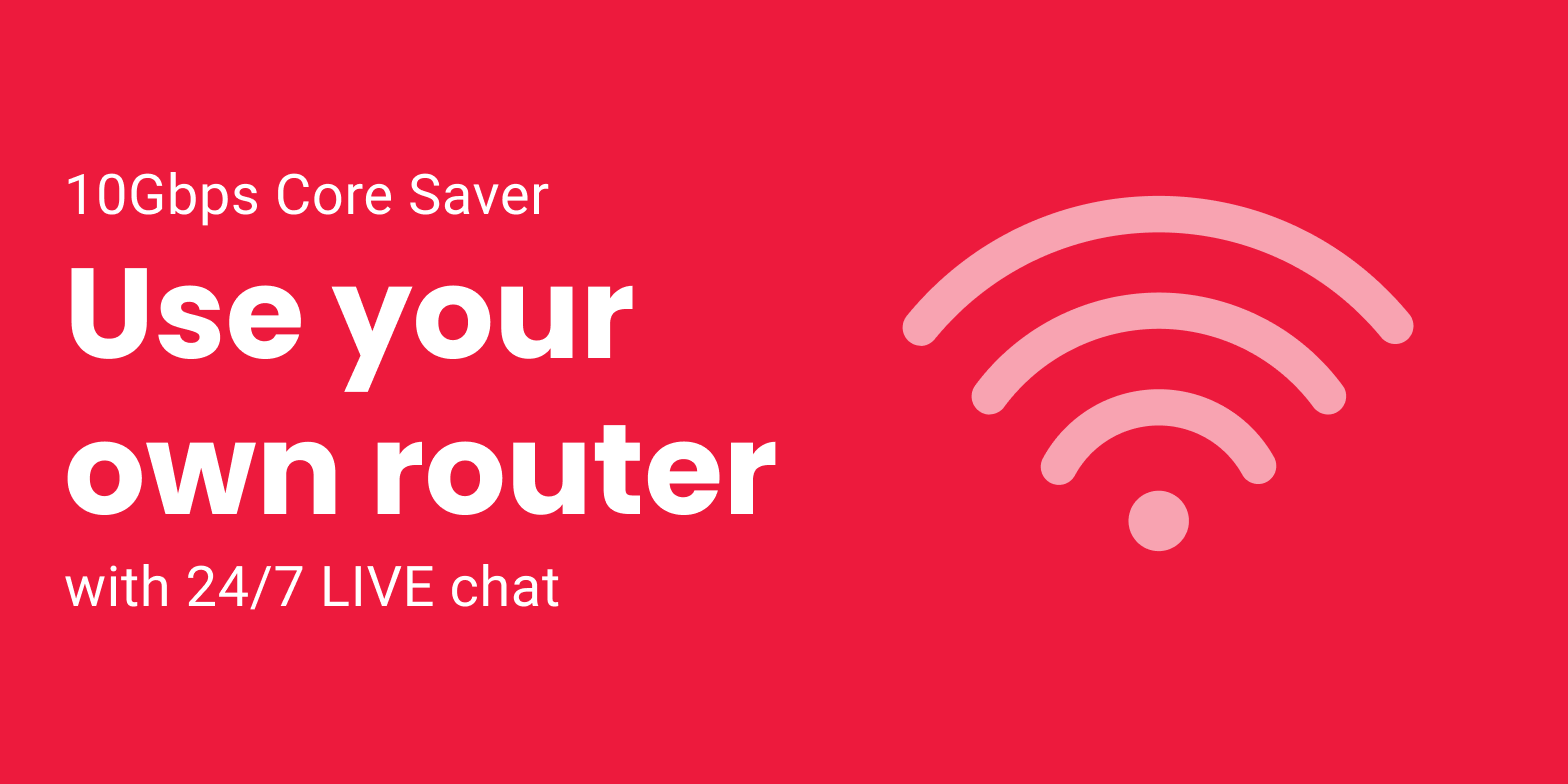 GOMO Broadband 10Gbps Core Saver plan with 12-mth contract - Free WiFi 7 router & Installation with 24/7 live chat support