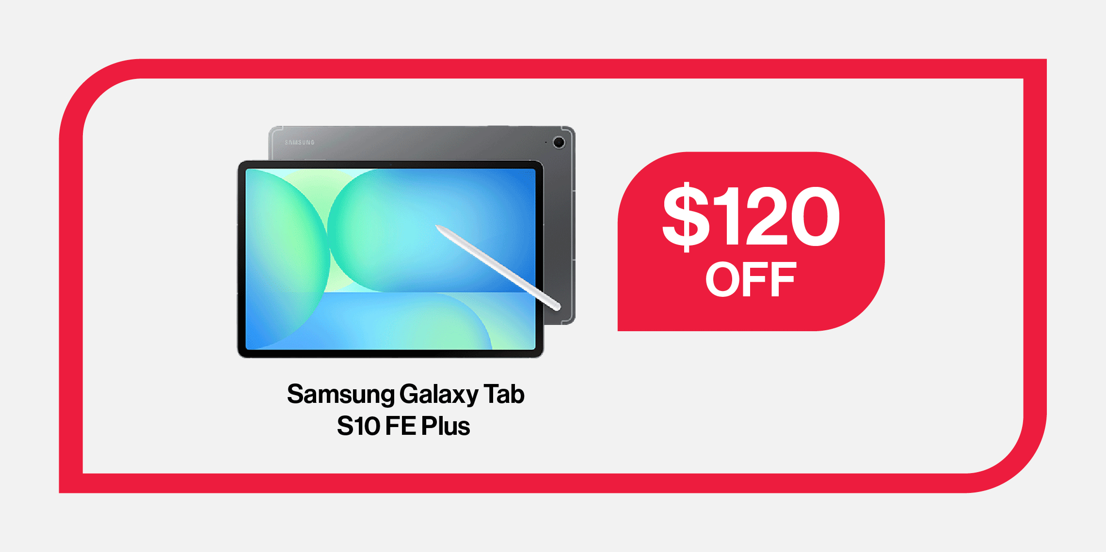 Save $350 on a new Samsung Galaxy Tab.