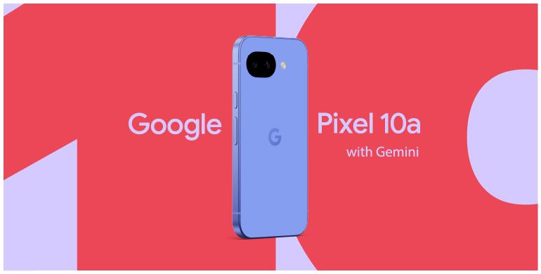 The all-new Google Pixel 10a is here at Singtel.