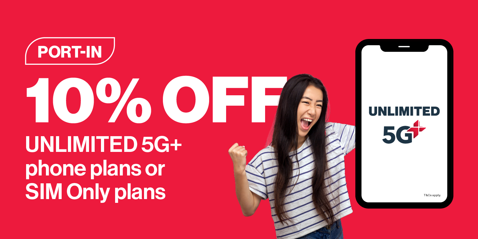 10% OFF monthly when you port-in to Singtel phone plans or no-contract SIM Only plans.
