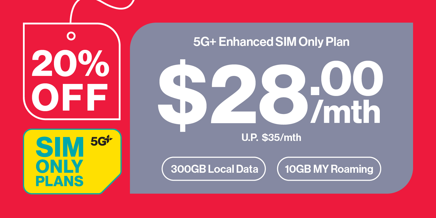 20% OFF Singtel 5G+ Enhanced SIM Only Lite plan. 300GB 5G+ Data & 10GB M'sia Roaming at $28/mth