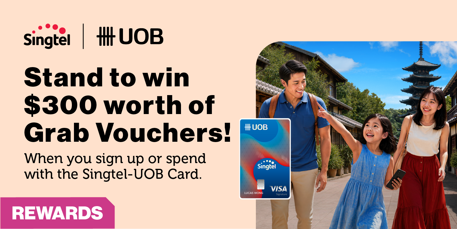 Stand a chance to win $300 worth of Grab vouchers with Singtel-UOB card!