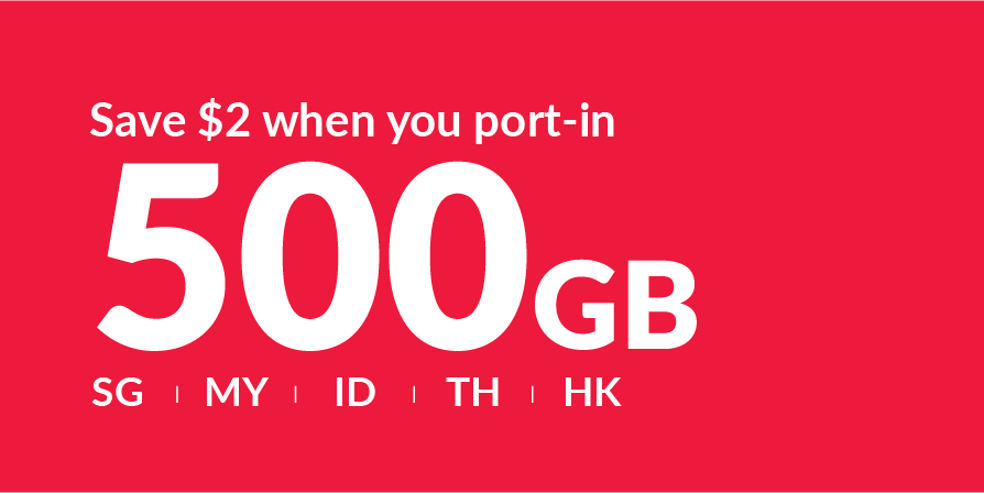 500GB 4G (250GB Singapore + 250GB roaming data Malaysia, Indonesia, Thailand)